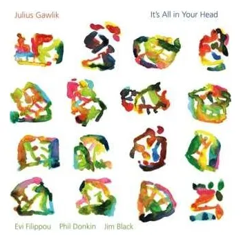 Zahraniční hudba LP Julius Gawlik: It's All In Your Head 2025
