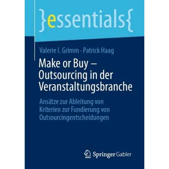 Cizojazyčná kniha Make or Buy '- Outsourcing in der Veranstaltungsbranche - Grimm, Valerie I. a Haag, Patrick