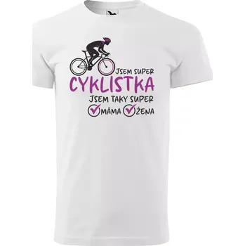 Pánské tričko Sablio Tričko s potiskem Jsem super cyklistka - bílé L