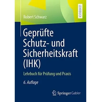 Cizojazyčná kniha Geprufte Schutz- und Sicherheitskraft (IHK) - Schwarz, Robert