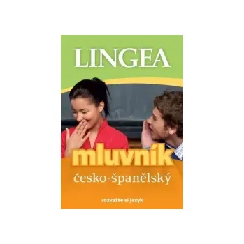 Slovník Česko-španělský mluvník Rozvažte si jazyk