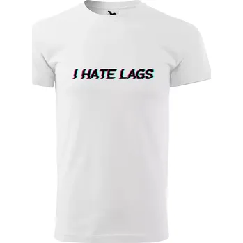Pánské tričko Sablio Tričko s potiskem I hate lags - bílé 2XL