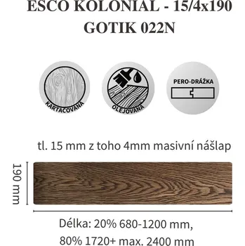 dřevěná podlaha Dřevěná třívrstvá podlaha ESCO KOLONIAL 022N Gotik Rozměr: 15/4x190mm, Třída kvality: ORIGINAL (velké suky)