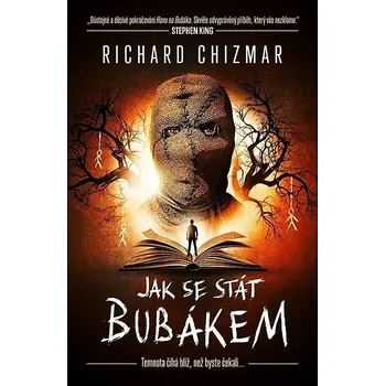 Jak se stát Bubákem - Richard Chizmar (2022, pevná)