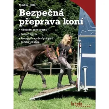 Chovatelství Publ Haller Bezpečná přeprava koní DOPRODEJ