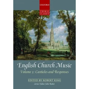 Cestování English Church Music, Volume 2: Canticles and Responses