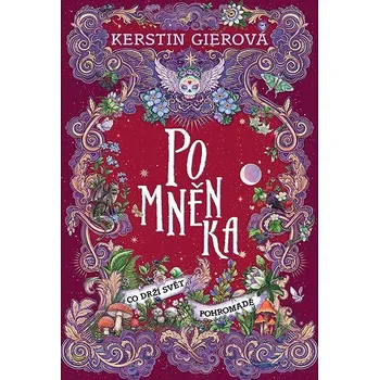 Kniha Pomněnka: Co drží svět pohromadě Ekniha