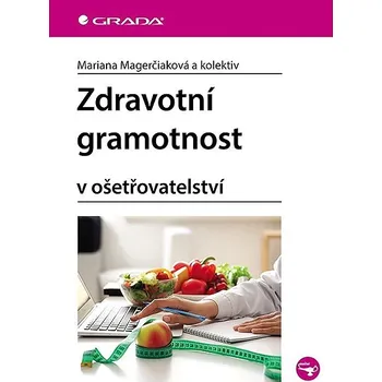 Zdravotní gramotnost v ošetřovatelství Kniha