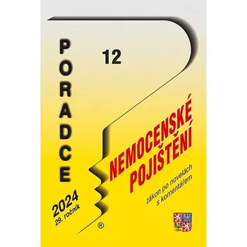 Poradce 12/2024: Zákon o nemocenském pojištění s komentářem Kniha