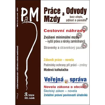 Práce a mzdy 3/2024: Cestovní náhrady v roce 2024, Zvýšení minimální mzdy v roce 2024 Kniha