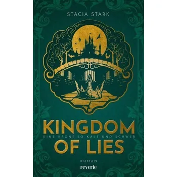 Kingdom of Lies - Stark, Stacia [DE] (2025, Pevná, reverie)