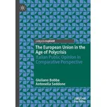 The European Union in the Age of Polycrisis - Bobba, Giuliano