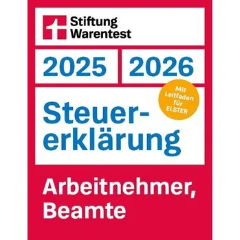 Steuererklärung 2025/2026 - Arbeitnehmer, Beamte - Reuß, Udo