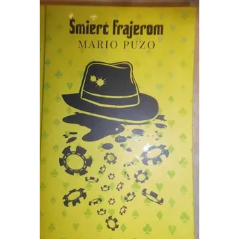 Umění Głupcy umierają Mario Puzo