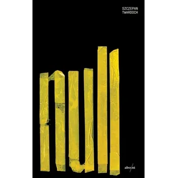 Null - Twardoch Szczepan
