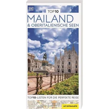 Cestování TOP10 Reiseführer Mailand & Oberitalienische Seen - Peter Rump, Reise Know-How Verlag [DE] (2025, Brožovaná, Dorling Kindersley Reise)