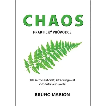 Osobní rozvoj Chaos (Bruno Marion, 2018)