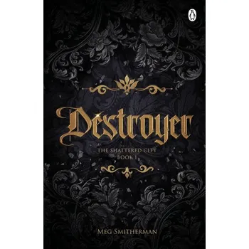 Beletrie pro dospělé Destroyer - Smitherman, Meg