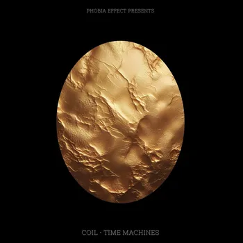 Zahraniční hudba (Coil) Time Machines [VINYL] Phobia Effect CD