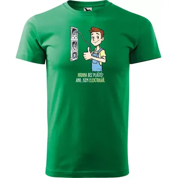 Sablio Tričko s potiskem pro elektrikáře Hrdina bez pláště? Ano, jsem elektrikář - zelené S
