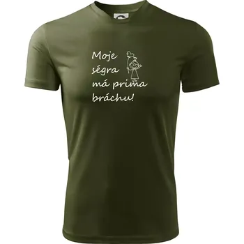 Pánské oblečení Moje ségra má prima bráchu! - Pánské triko Fantasy sportovní (dresovina) - 3XL ( Military )