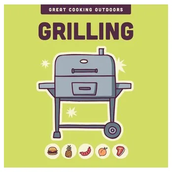 Grilling - Of the Harvard Common Press, Editors