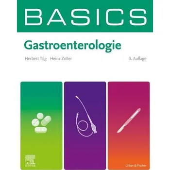 BASICS Gastroenterologie - Tilg, Herbert [DE] (2025, Brožovaná, Urban & Fischer/Elsevier)
