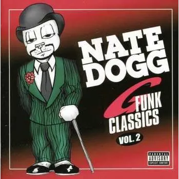 Zahraniční hudba CD Nate Dogg: G-Funk Classics Vol. 2 2011