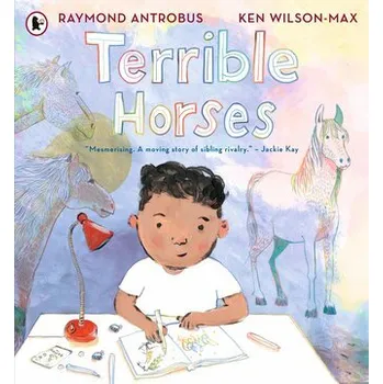 První čtění Terrible Horses - Antrobus, Raymond [EN] (2024, Taschenbuch, Walker Books Ltd)