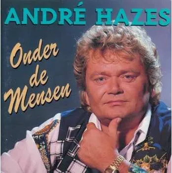 Hudba LP André Hazes: Onder De Mensen 2025