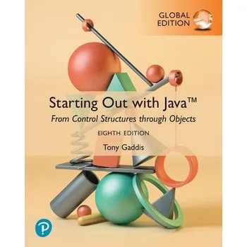 Cizí jazyk Starting Out with Java: From Control Structures through Objects, Global Edition - Gaddis, Tony