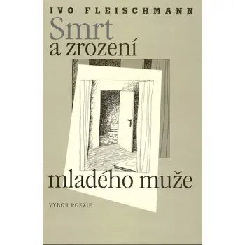 Poezie Smrt a zrození mladého muže