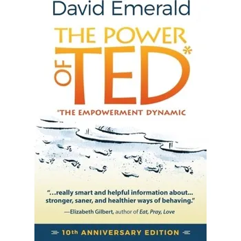 Osobní rozvoj The Power of TED* (*The Empowerment Dynamic) - Emerald, David