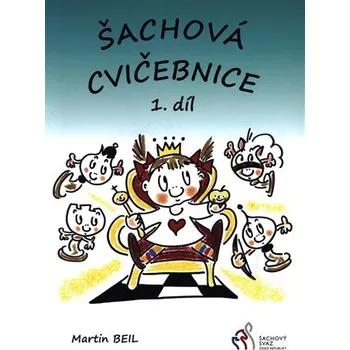 Šachová cvičebnice 1. díl - Šachový svaz České republiky (2022, brožovaná)
