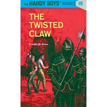 Hardy Boys 18: the Twisted Claw - Dixon Franklin W.