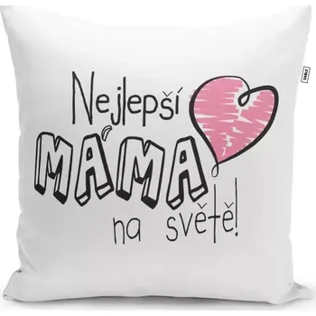 Polštář Sablio Polštář Nejlepší máma na světě: 40x40 cm