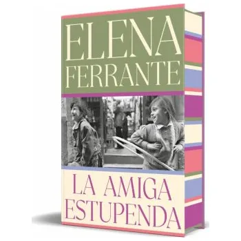 LA AMIGA ESTUPENDA EDICION LIMITADA CON CANTOS TINTADOS DOS (Elena Ferrante)(Kniha)