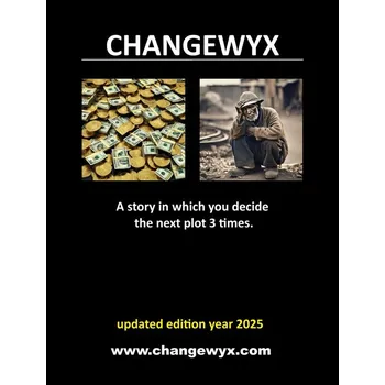 Kniha Changewyx. A story in which you decide the next plot 3 times.