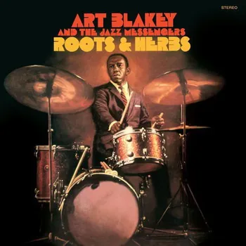 Hudba Art Blakey & the Jazz Messengers: Roots and Herbs - Vinyl (LP)