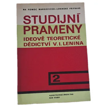 Ideově teoretické dědictví V.I. Lenina. [2. část], - Leninské učení o straně nového typu a její rozvíjení KSSS, KSČ a ostatními marxisticko-leninskými stranami - Kniha V.I. Lenina "Imperialismus jako nejvyšší stadiumkapitalismu" a současnos - ANTIKVARIÁT 