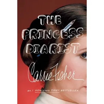 The Princess Diarist - Fisher Carrie [EN] (2017, Brožovaná, Penguin Books)