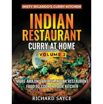 Cizojazyčná kniha Indian Restaurant Curry at Home Volume 2 (Richard Sayce)(Brožovaná)