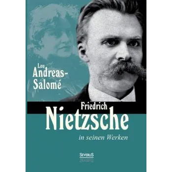 Friedrich Nietzsche in seinen Werken (Lou Andreas-Salomé)(Brožovaná)