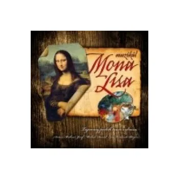 Česká hudba Mona Lisa - Muzikál [CD]
