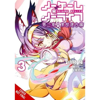 Komiks pro dospělé No Game No Life Chapter 2: Eastern Union Arc, Vol. 3 (Manga) (Jake Humphrey)(Brožovaná)