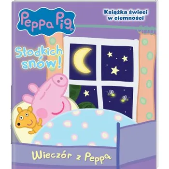 První čtění Wieczór z Peppą. Świnka Peppa. Słodkich snów! (Opracowanie zbiorowe)(Pevná)