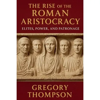 Populárně naučná literatura pro dospělé The Rise of the Roman Aristocracy (Brožovaná)