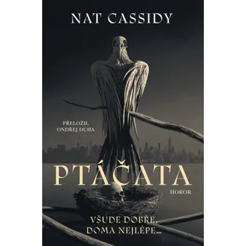 Ptáčata - Cassidy Nat