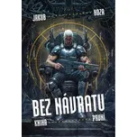 Bez návratu: kniha první