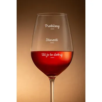 Sklenice Sklenička na víno "UŽ JE TO DOBRÝ", 1 ks
